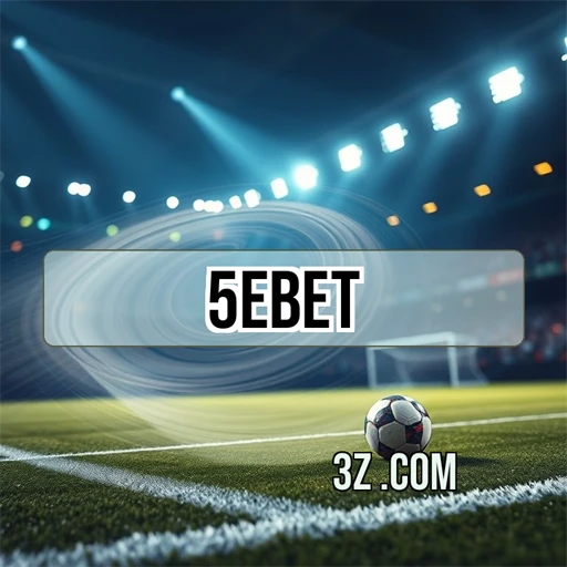 5ebet com Bonus Offers