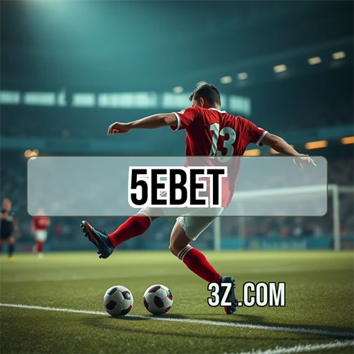 5ebet com Exclusive Offers